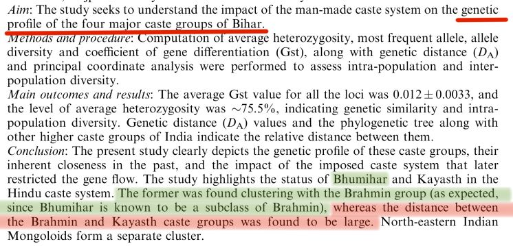 Scientists from the government Central Forensic Science Laboratory reported in their scientific research paper about Bihari upper castes, that Bhumihars were found to be genetically clustering with Brahmins.