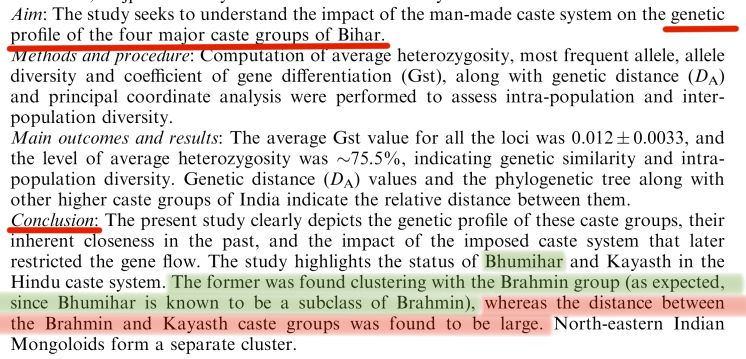 Scientists from the government Central Forensic Science Laboratory reported in their scientific research paper about Bihari upper castes, that Bhumihars were found to be genetically clustering with Brahmins.